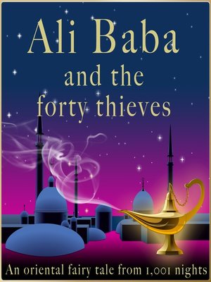 cover image of Ali Baba and the forty thieves